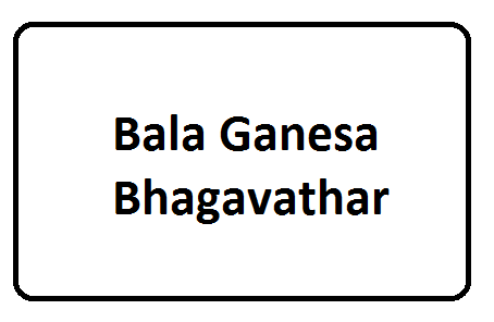 Bala Ganesa Bha